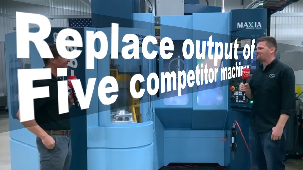 Investment in two Matsuuras replace output of five competitor machines.